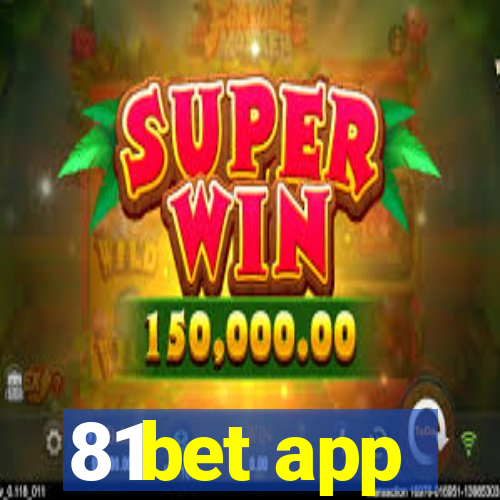 81bet app